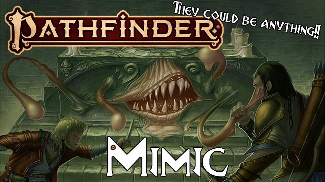 Pathfinder Lore- 5 Minute Monsters- Mimics!