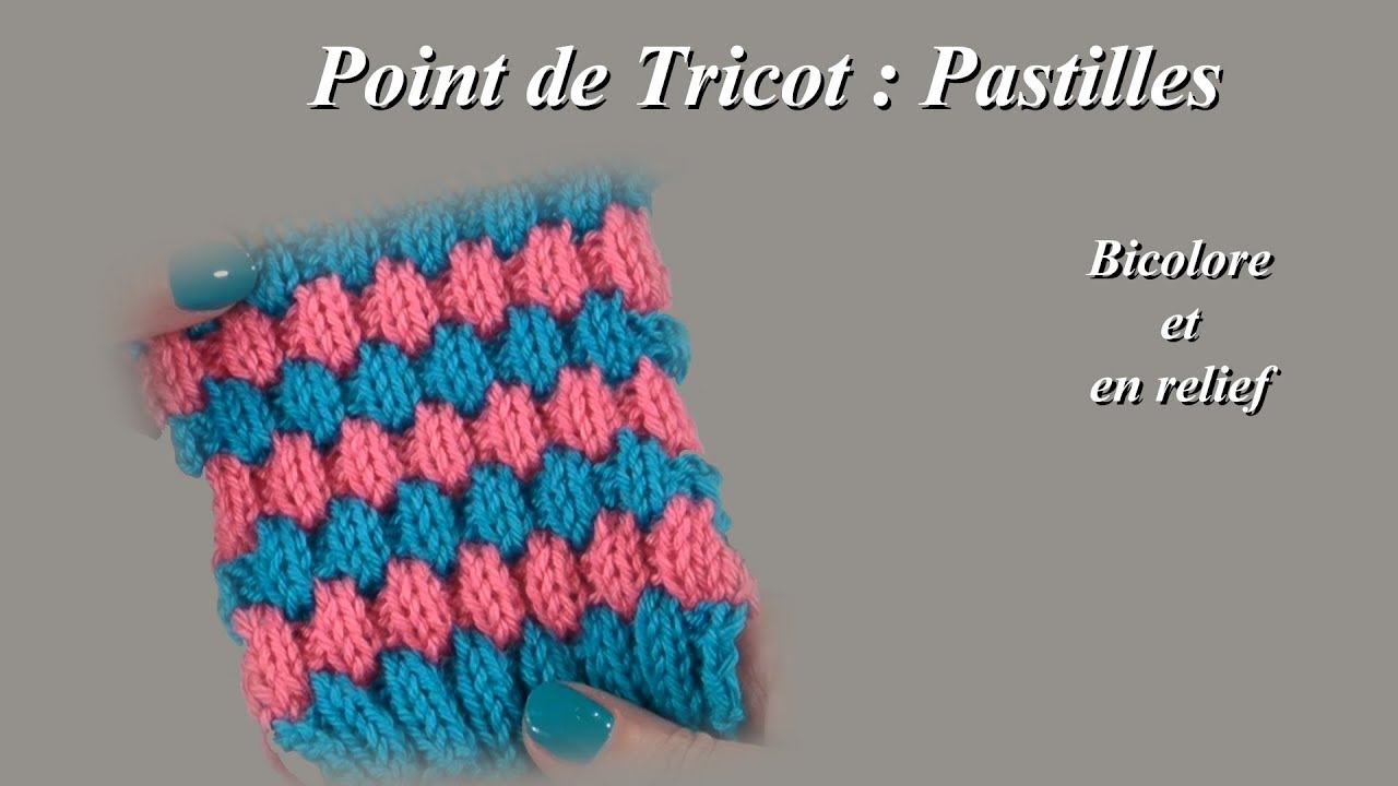 Point de tricot : Pastilles