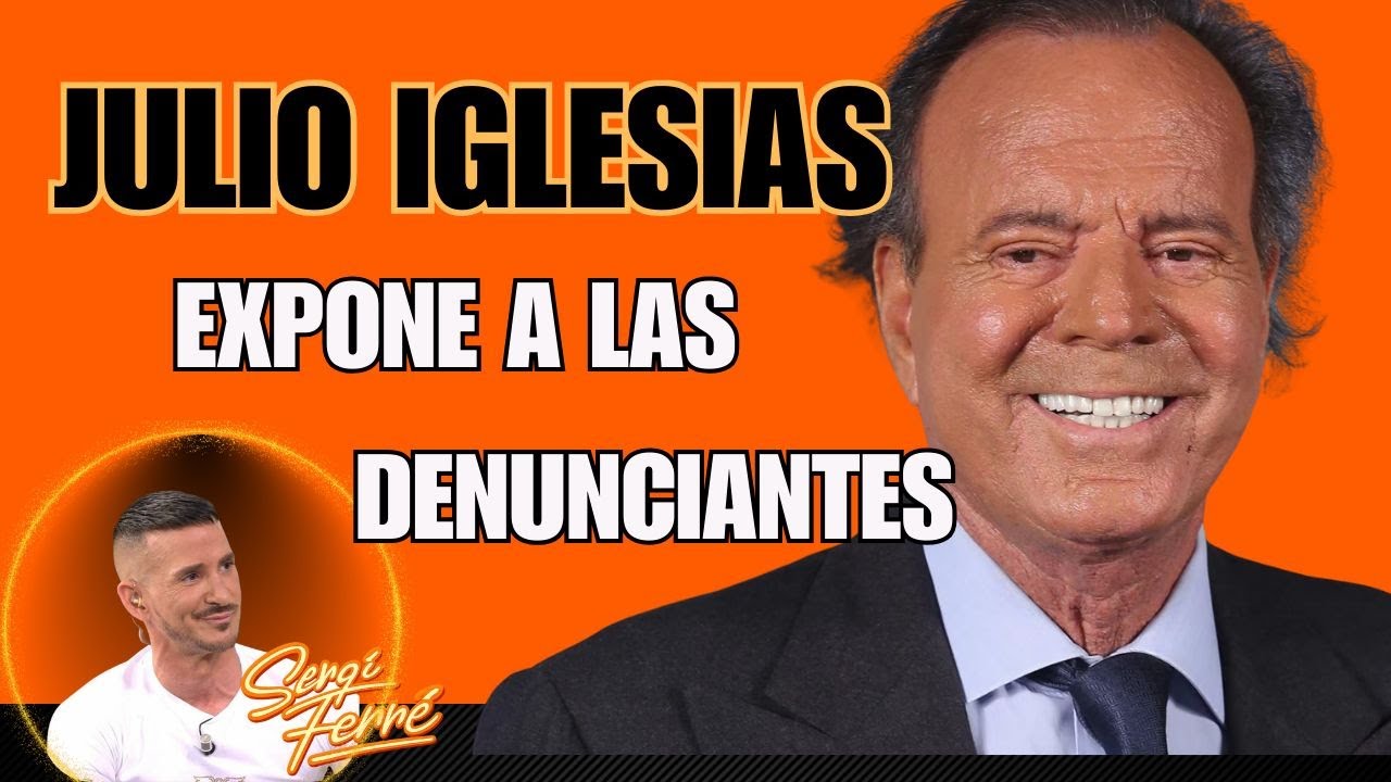 150. 🚨 ¡BOMBAZO! Julio Iglesias EXPONE a sus denunciantes y estalla el escándalo 😱