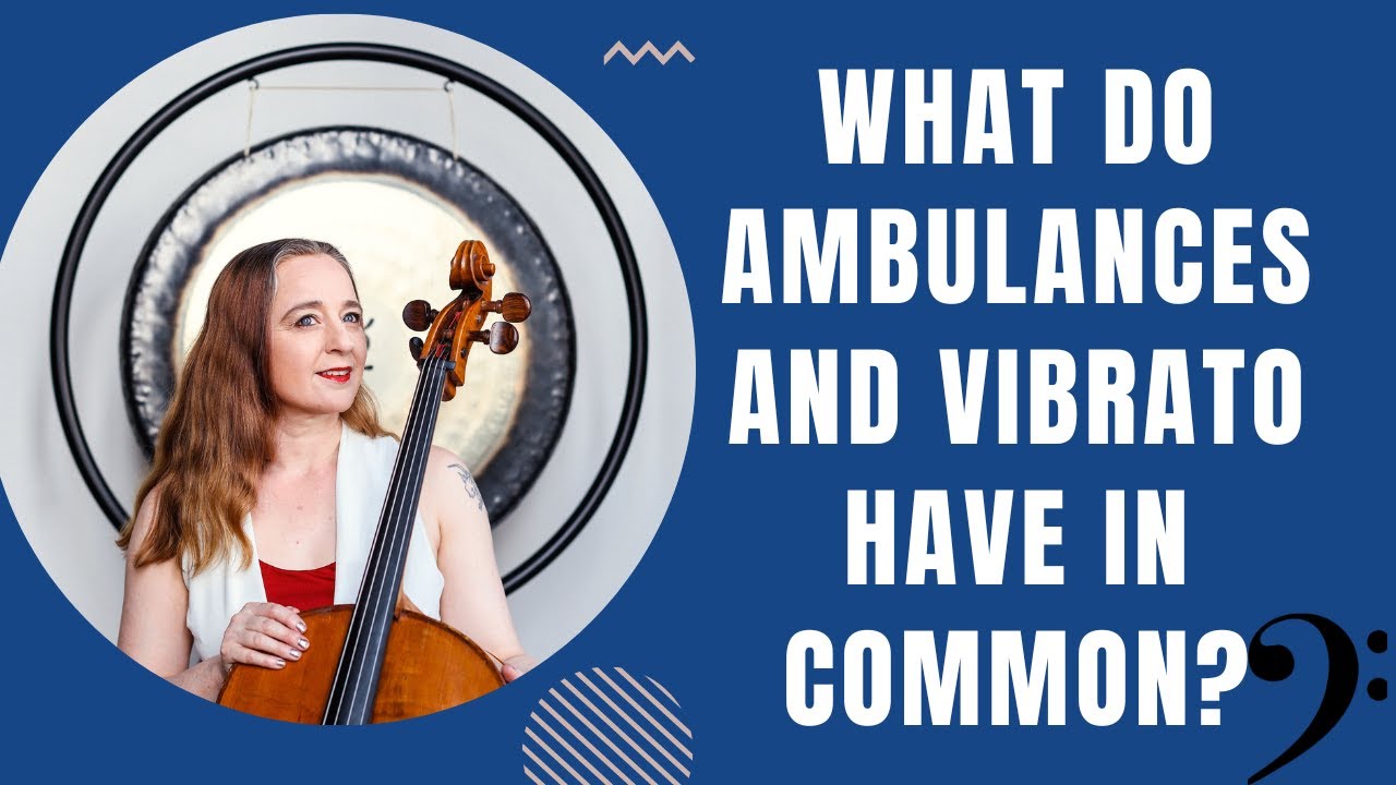 What do Ambulances and Vibrato Have in Common?