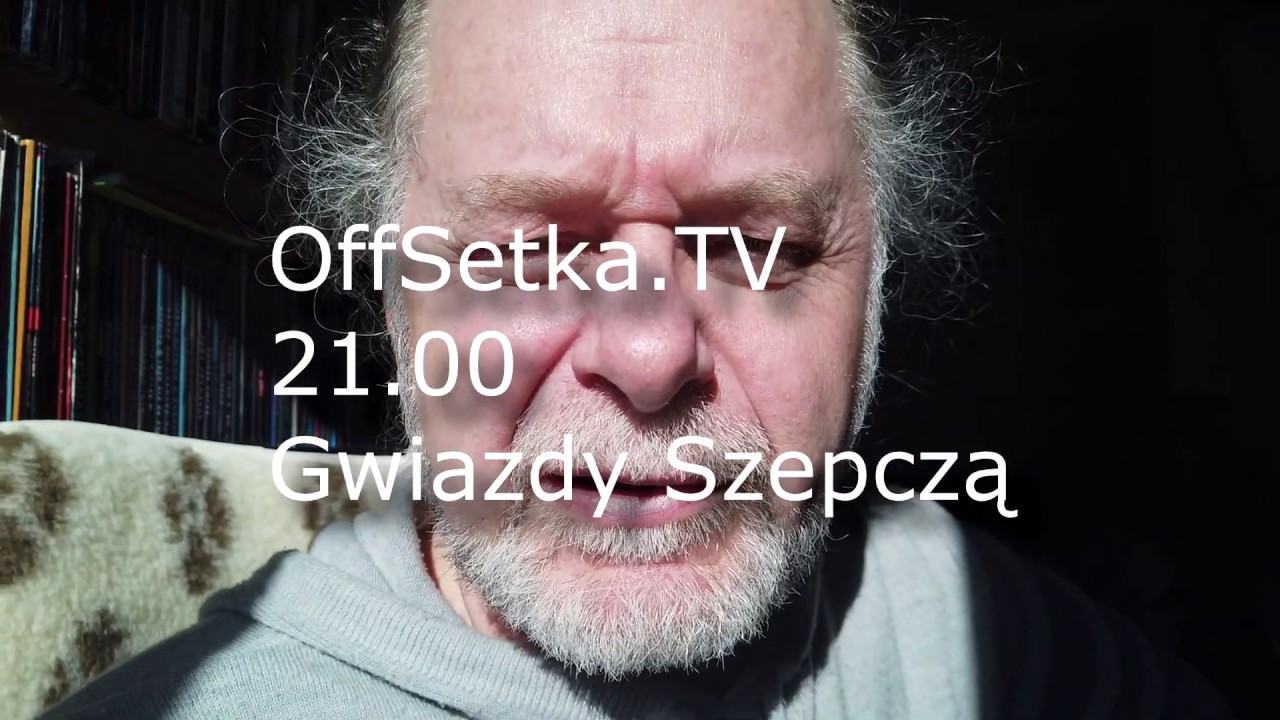 OffSetka 21.00  Gwiazdy Szepczą