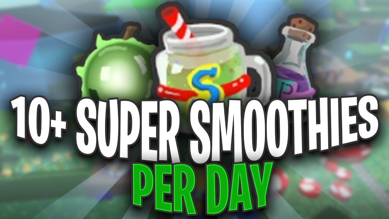 How to *FARM* 10+ Super Smoothies PER DAY | Bee Swarm Simulator