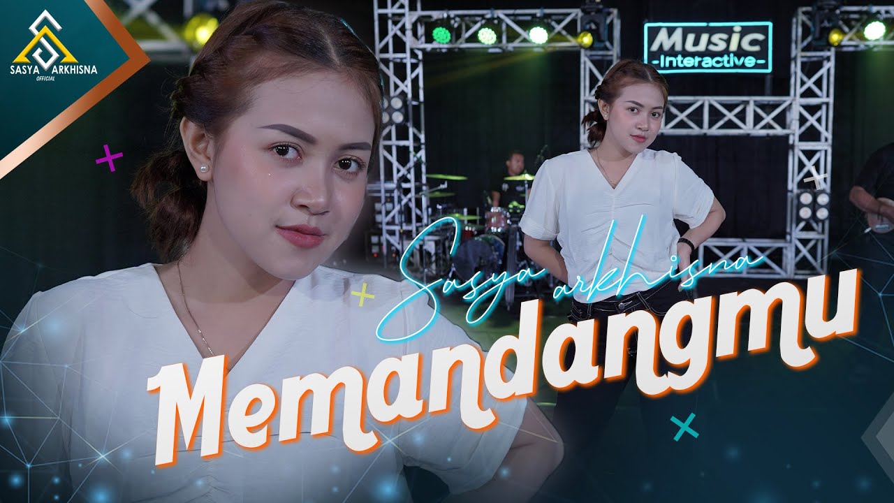 Sasya Arkhisna - Memandangmu ( Official Live Music ) - Music Interactive