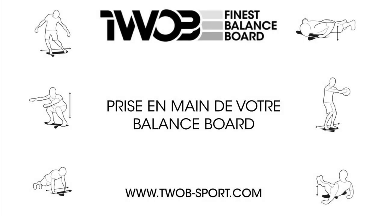 Prise en main de votre balance board TWOB-SPORT