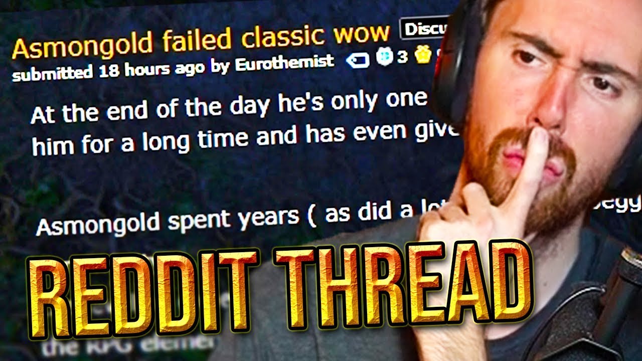 Asmongold FAILED Classic WoW - Reddit Hate Thread On How He Should Play Classic
