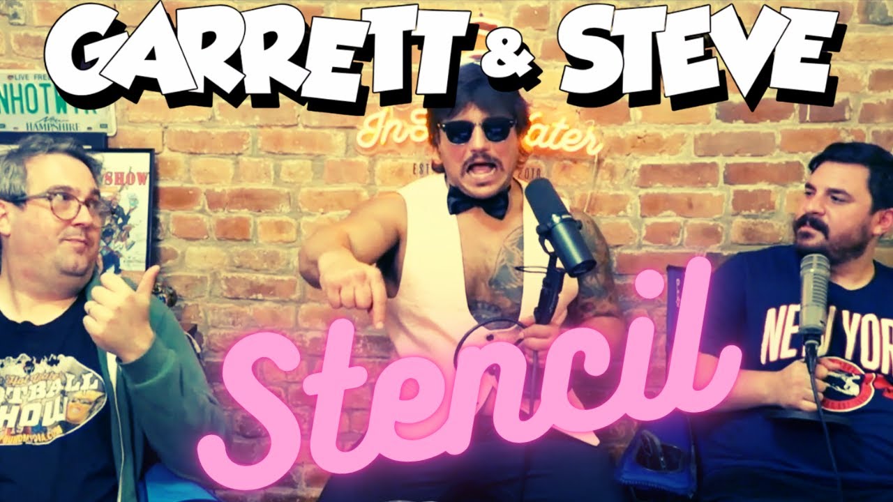 Garrett and Steve 255 - Stencil