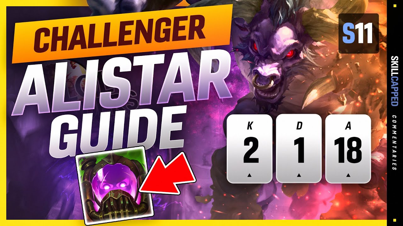 CHALLENGER Alistar Guide - Learn How To Play Alistar & HARD CARRY In Season 11