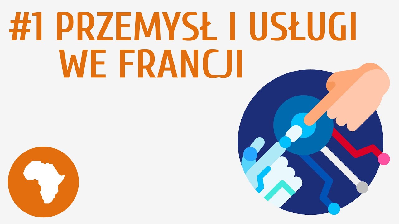 Przemysł i usługi we Francji #1 [ Gospodarka Europy ]