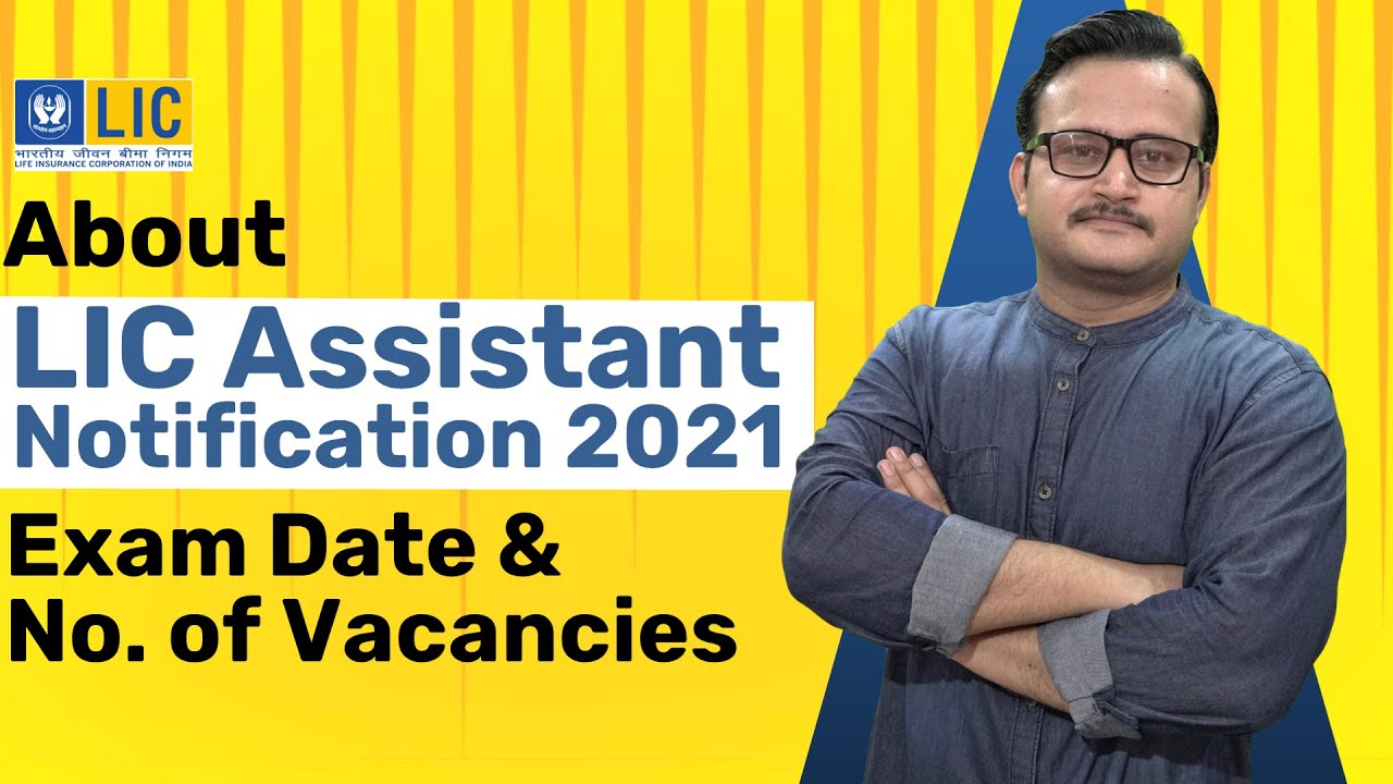 LIC ASSISTANT 2021 NOTIFICATION | BIG UPDATE 🔥🔥 | LIC ASSISTANT NOTIFICATION 2021 | RECRUITMENT