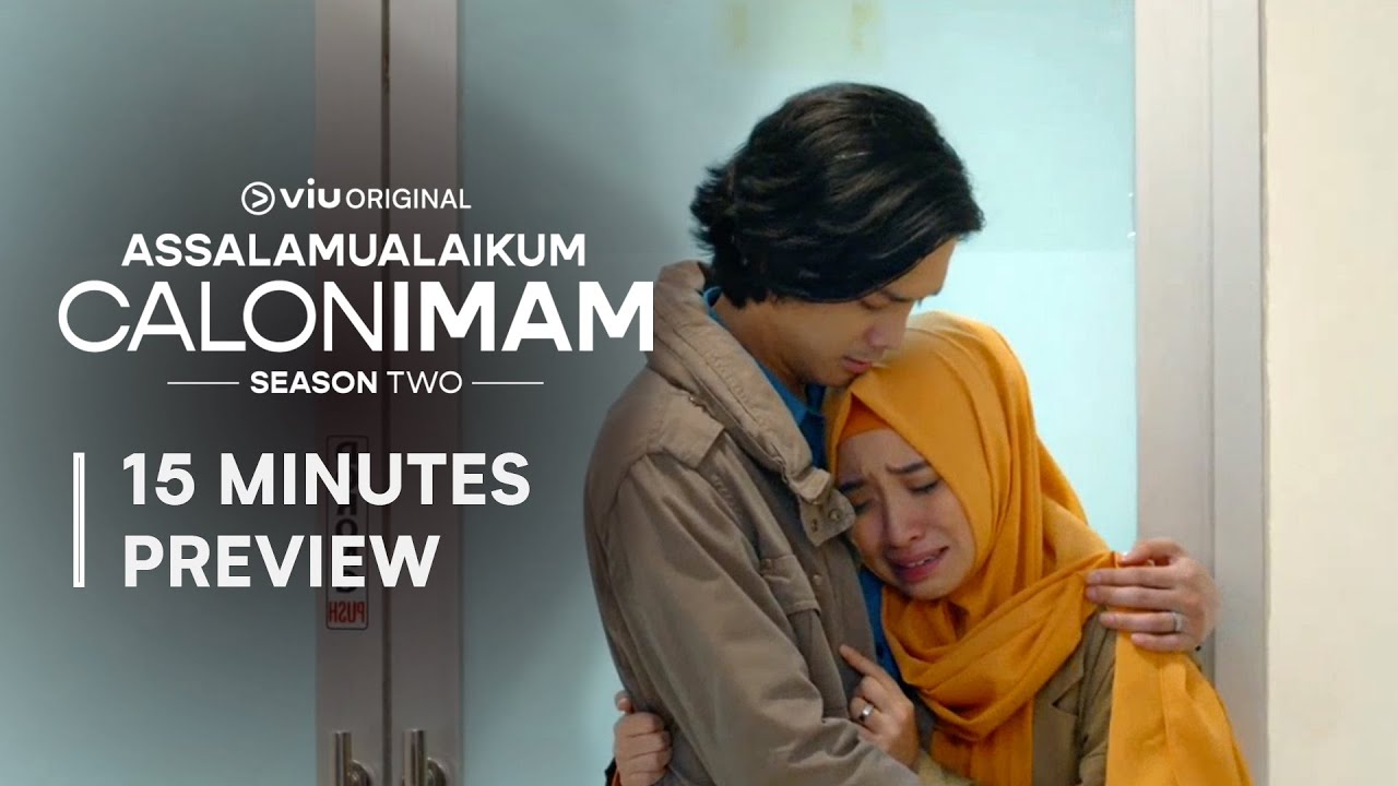 15 Minutes Preview of Assalamualaikum Calon Imam S1 Ep. 8