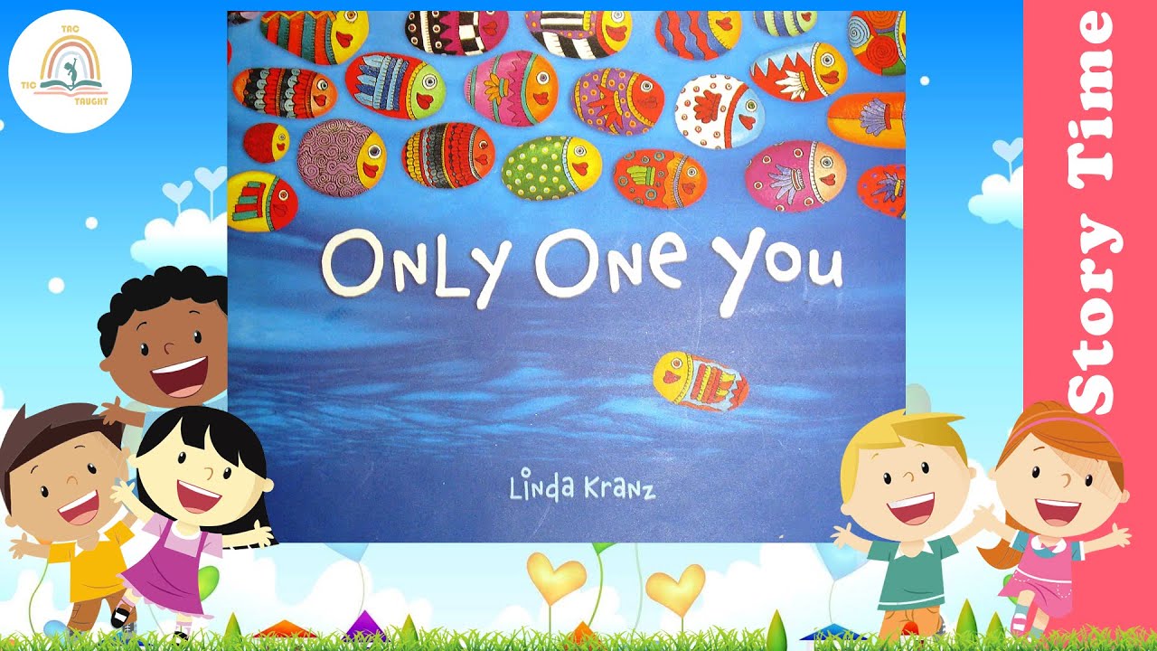 ONLY ONE YOU by Linda Kranz ~ Kids Book Storytime, Kids Book Read Aloud, Bedtime Story, Storytelling