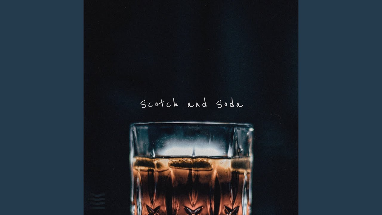 Scotch and Soda