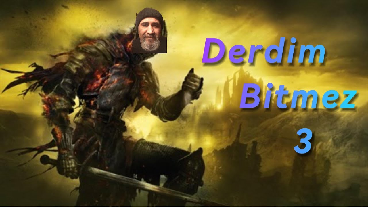 +5 kırbac takılmaca  / Derdim Bitmez  3  / Dark Souls 3 #darksouls3