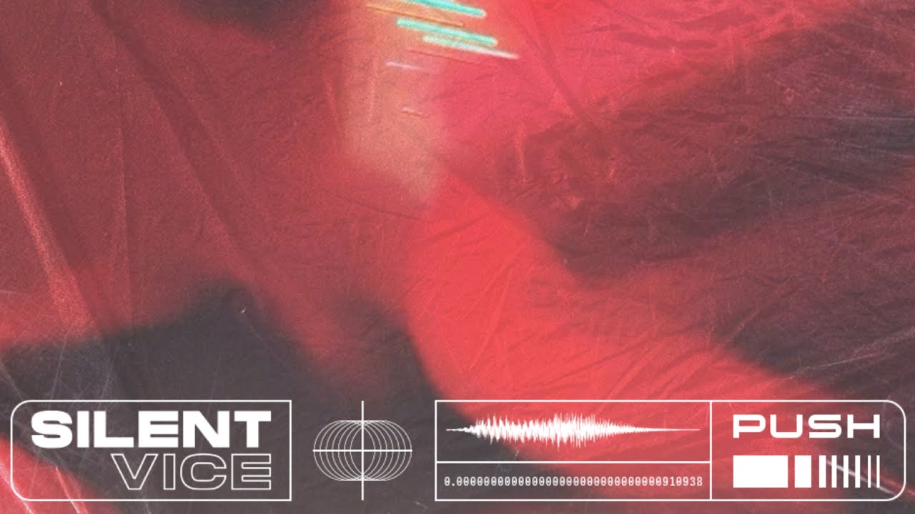 Silent Vice - Push