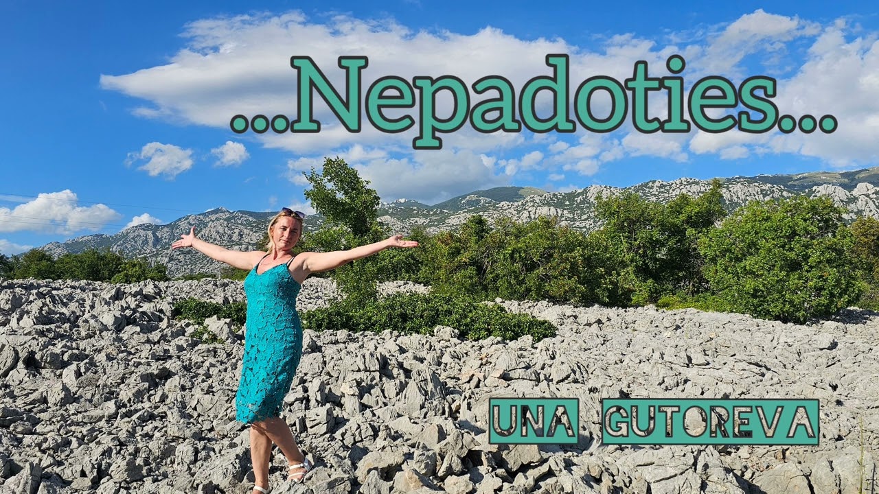 Nepadoties...Una Gutoreva.