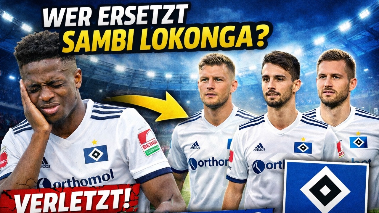 Lokonga verletzt! Diese Alternativen stehen zur Auswahl