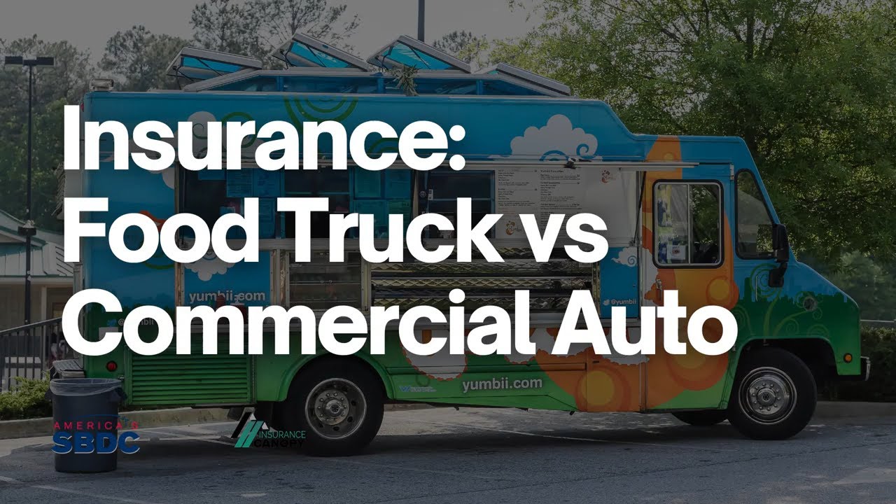 Food Truck vs Commercial Auto Insurance: Which Is Right For You?