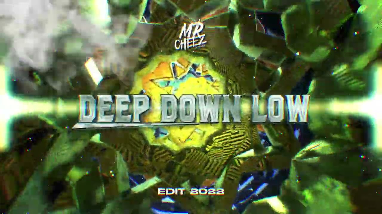 Valentino Khan - Deep Down Low (Mr.Cheez EDIT 2022)