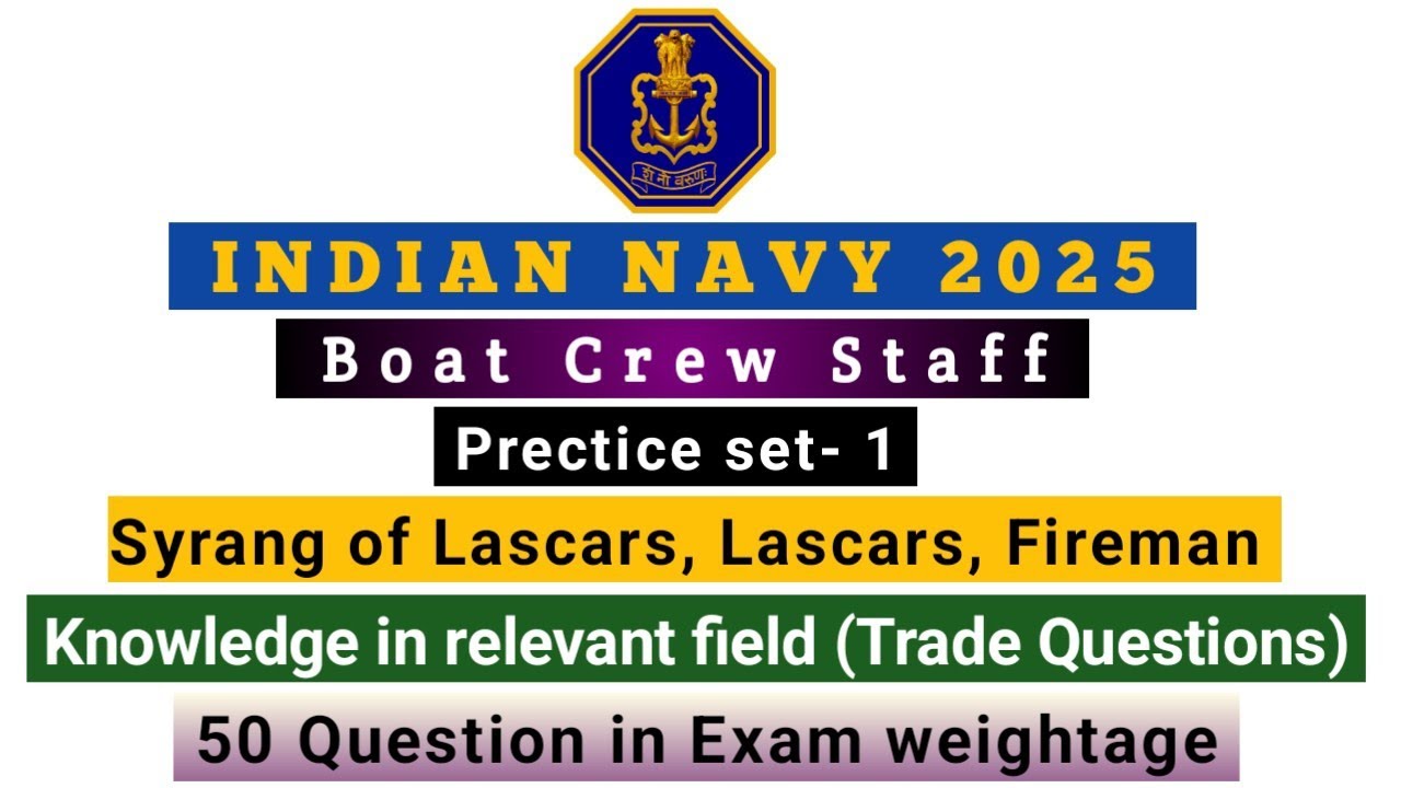 Indian Navy Boat Crew Staff 2025 Knowledge in Relevant Field (Prectice Set-1) Important Question.