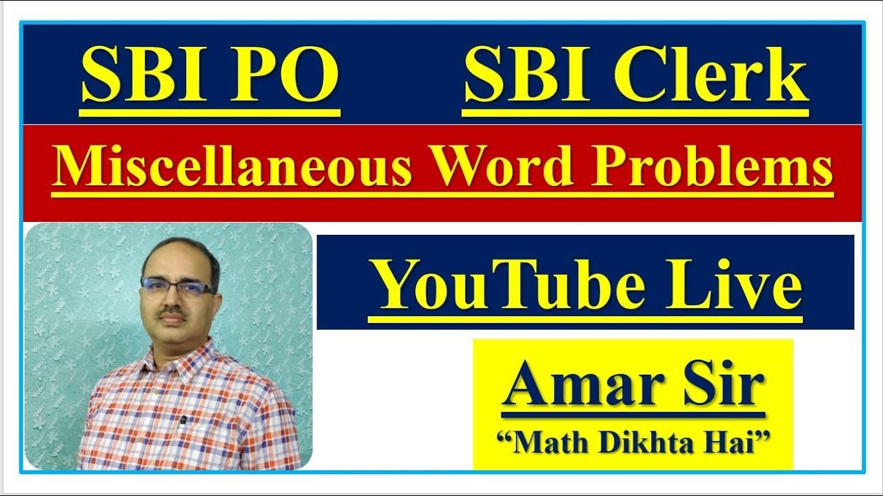 SBI P O/Clerk 2020 Miscellaneous Word Problems Amar Sir Live