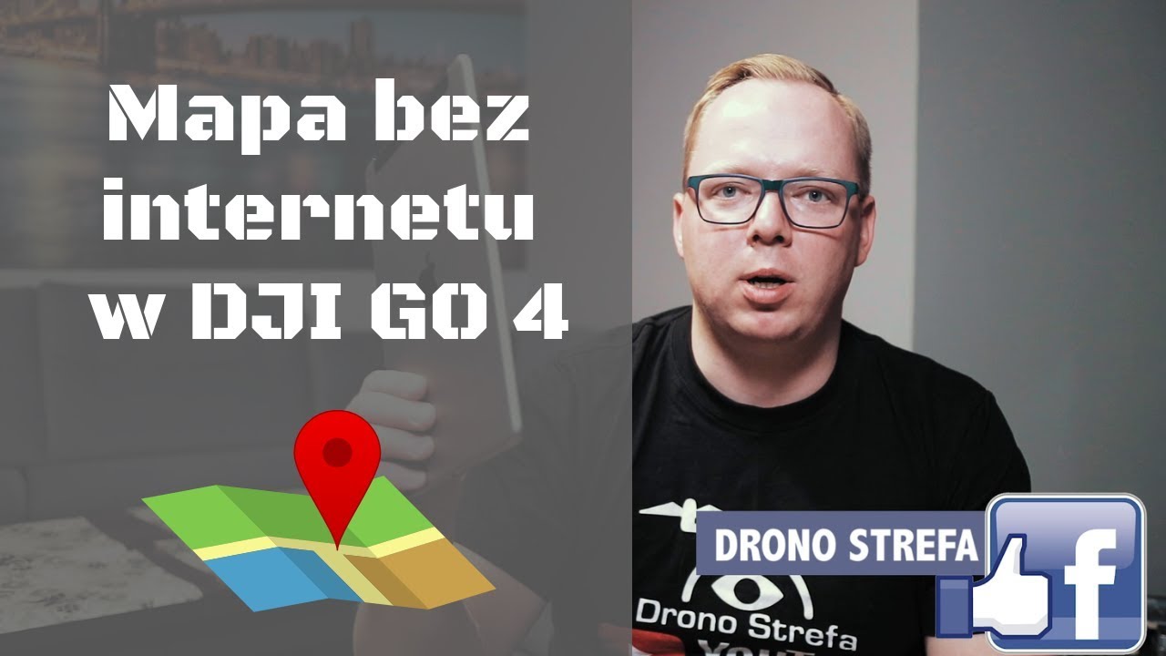 Mapa bez internetu w DJI GO 4