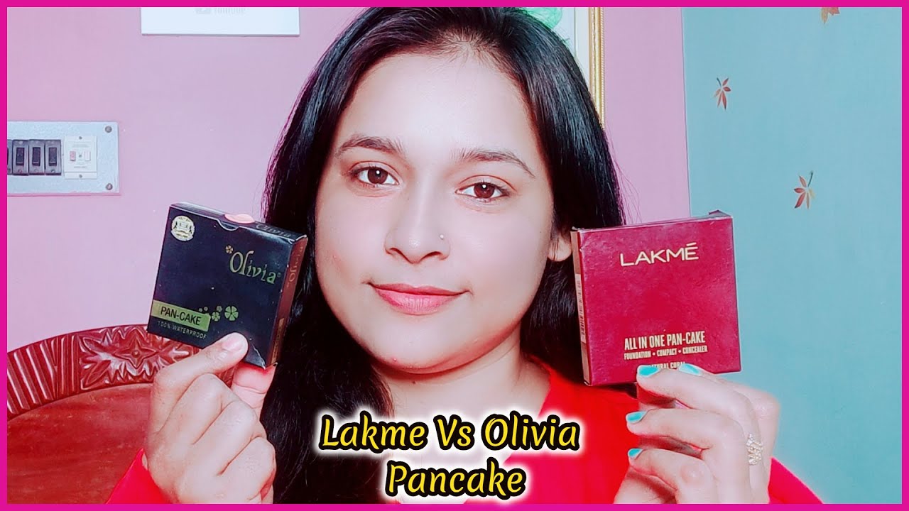 Lakme Vs Olivia pancake Review/which is better?