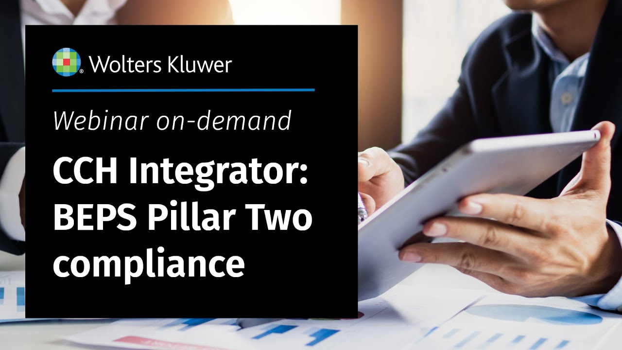 CCH Integrator: BEPS Pillar Two compliance