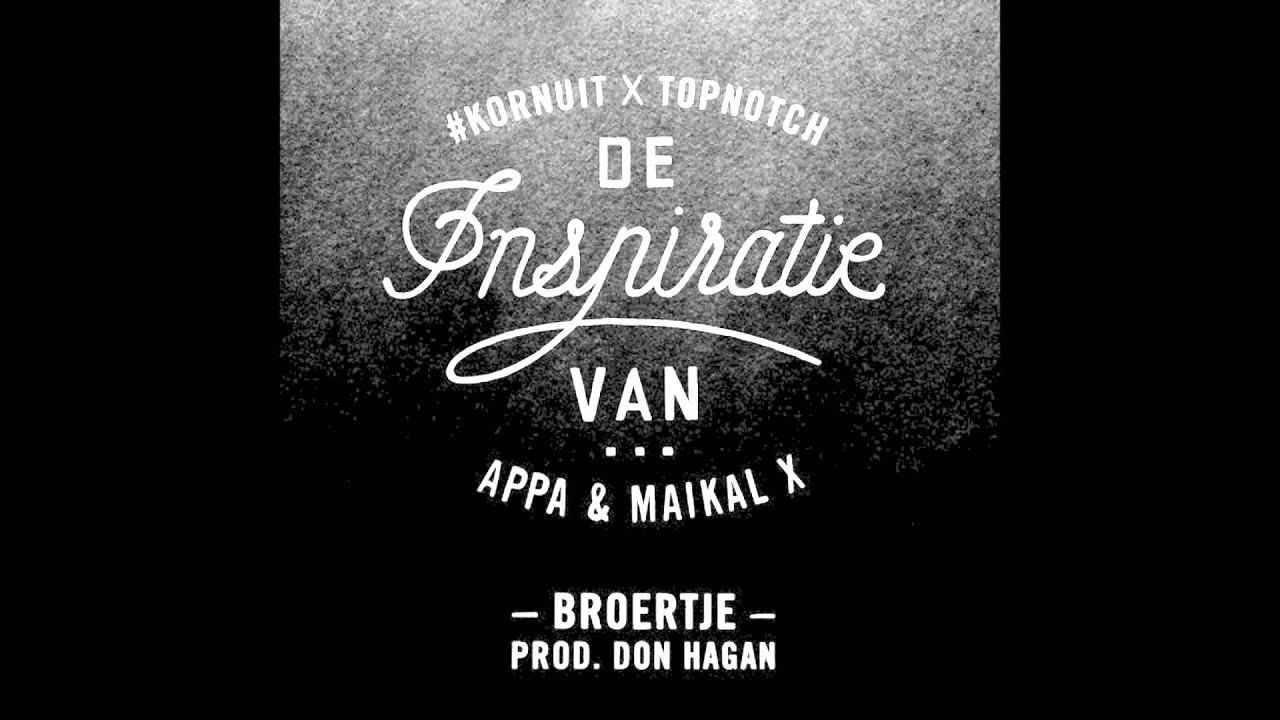 Appa & Maikal X - Broertje (Prod. by Phelix Hagan)