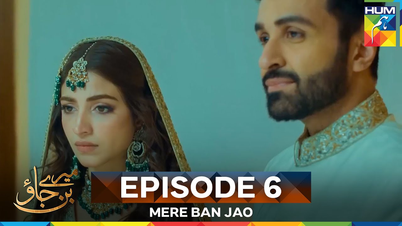 Mere Ban Jao Episode 6
