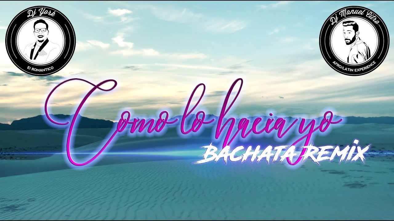 Ken-Y - Como Lo Hacia Yo (Dj York & Dj Manuel Citro Bachata Remix)