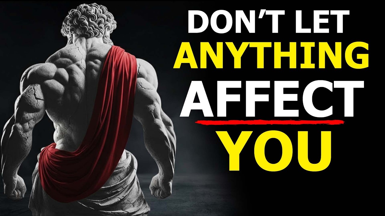 12 Stoic Principles So That NOTHING Can AFFECT YOU In 2026 | Stoicism