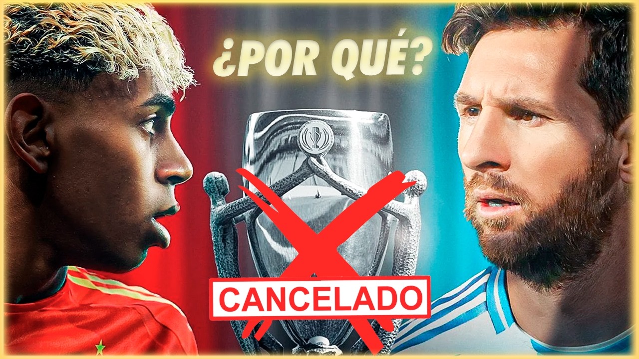&iquest;Por qu&eacute; se Cancel&oacute; la FINALISSIMA? As&iacute; Se Cargaron el PARTIDO del SIGLO