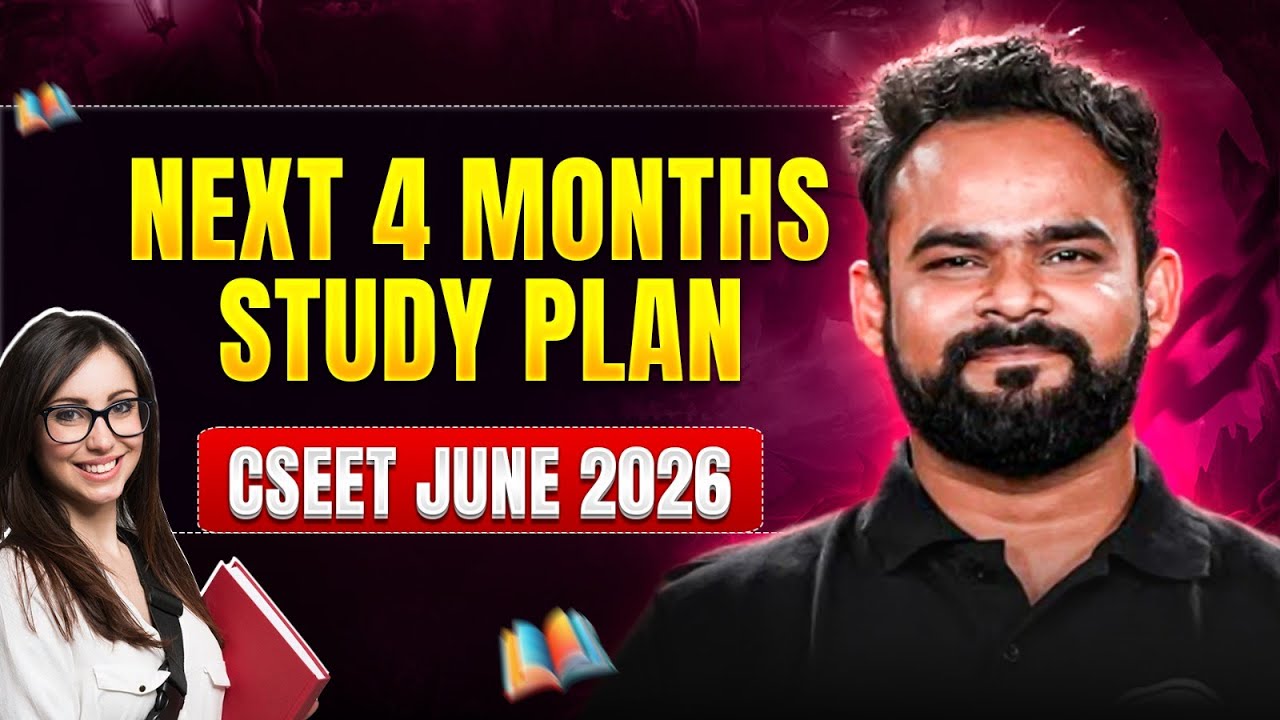 CSEET June 2026 Attempt | Next 4 Months Study Plan | Complete Strategy & Timetable
