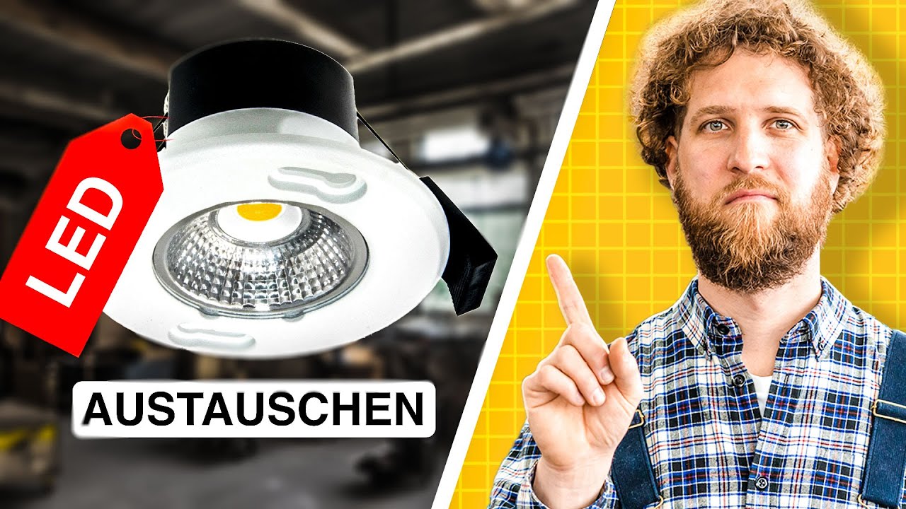 Halogen Spot gegen LED EINBAUSTRAHLER tauschen (Anleitung)