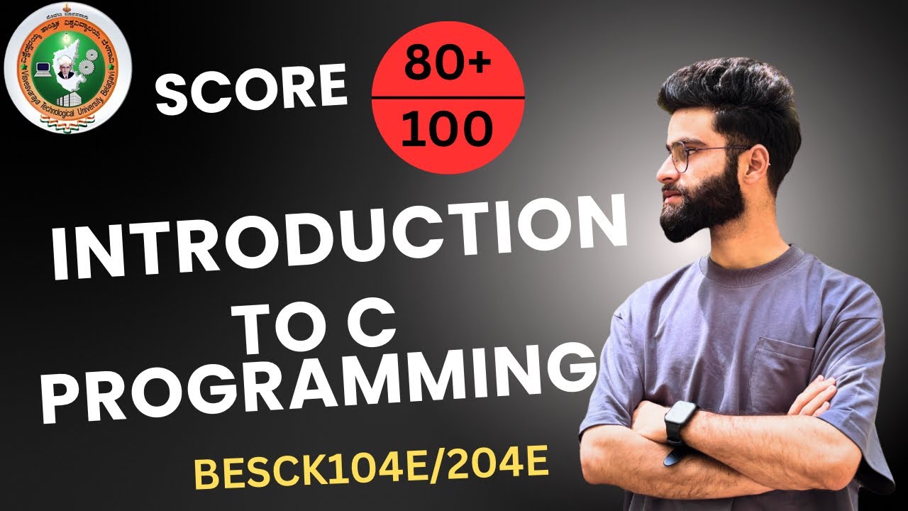 Introduction To C Programming Vtu Important Questions |BESCK104E/204E