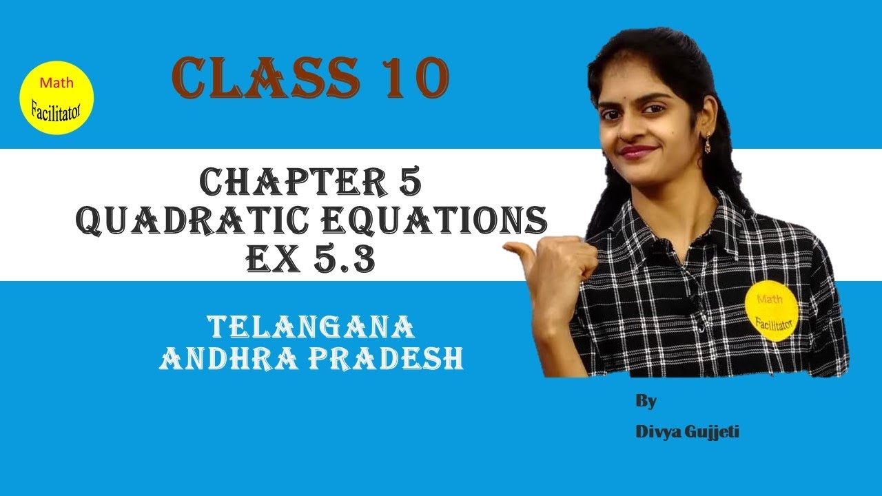 Class 10| Chapter 5| Quadratic Equations Ex 5.3 Q 3,4 | Telangana| AP