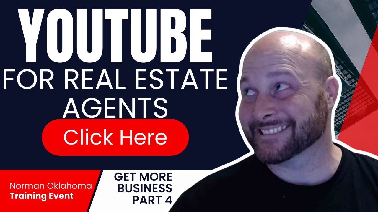 Real Estate Sales Training Part 4 in Norman, OK | YouTube for Leads