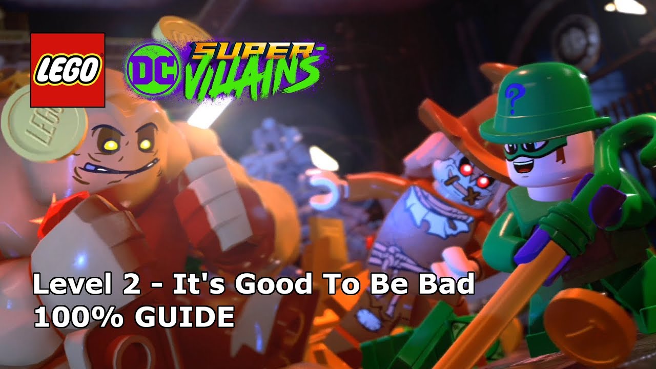 #2 It's Good To Be Bad 100% Guide - LEGO DC Super-Villains