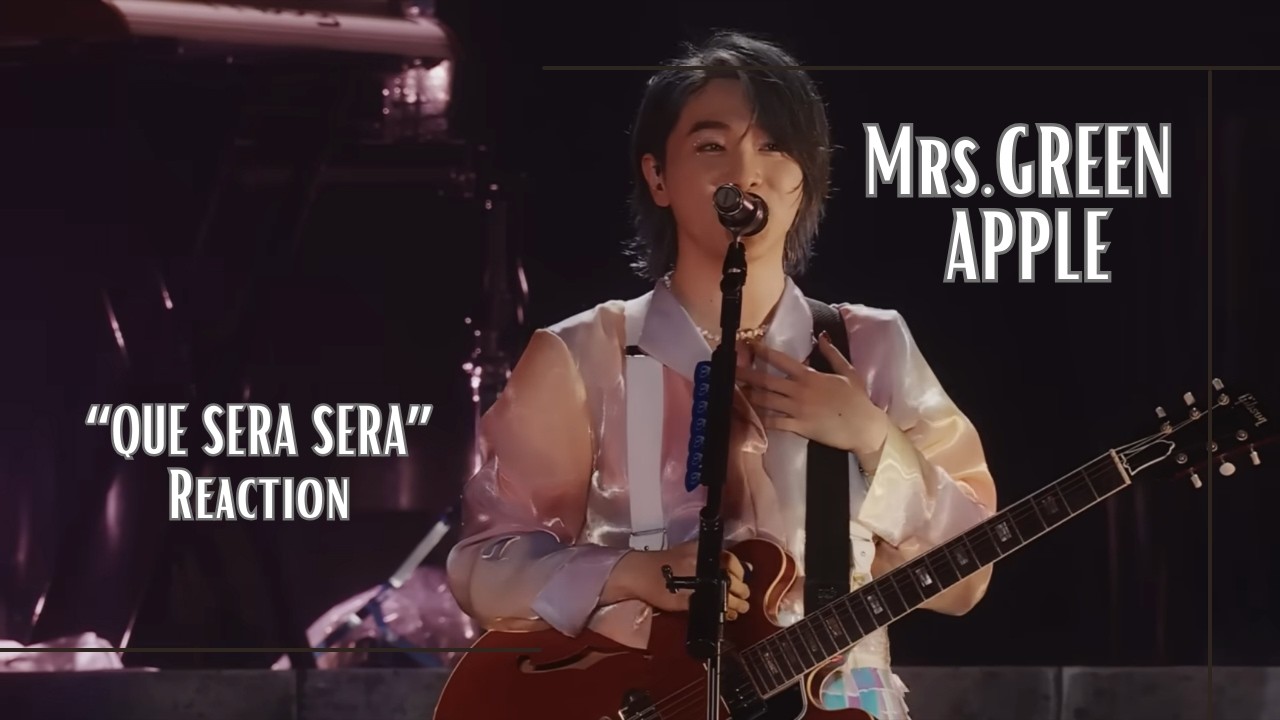 REACTION | Mrs. GREEN APPLE 