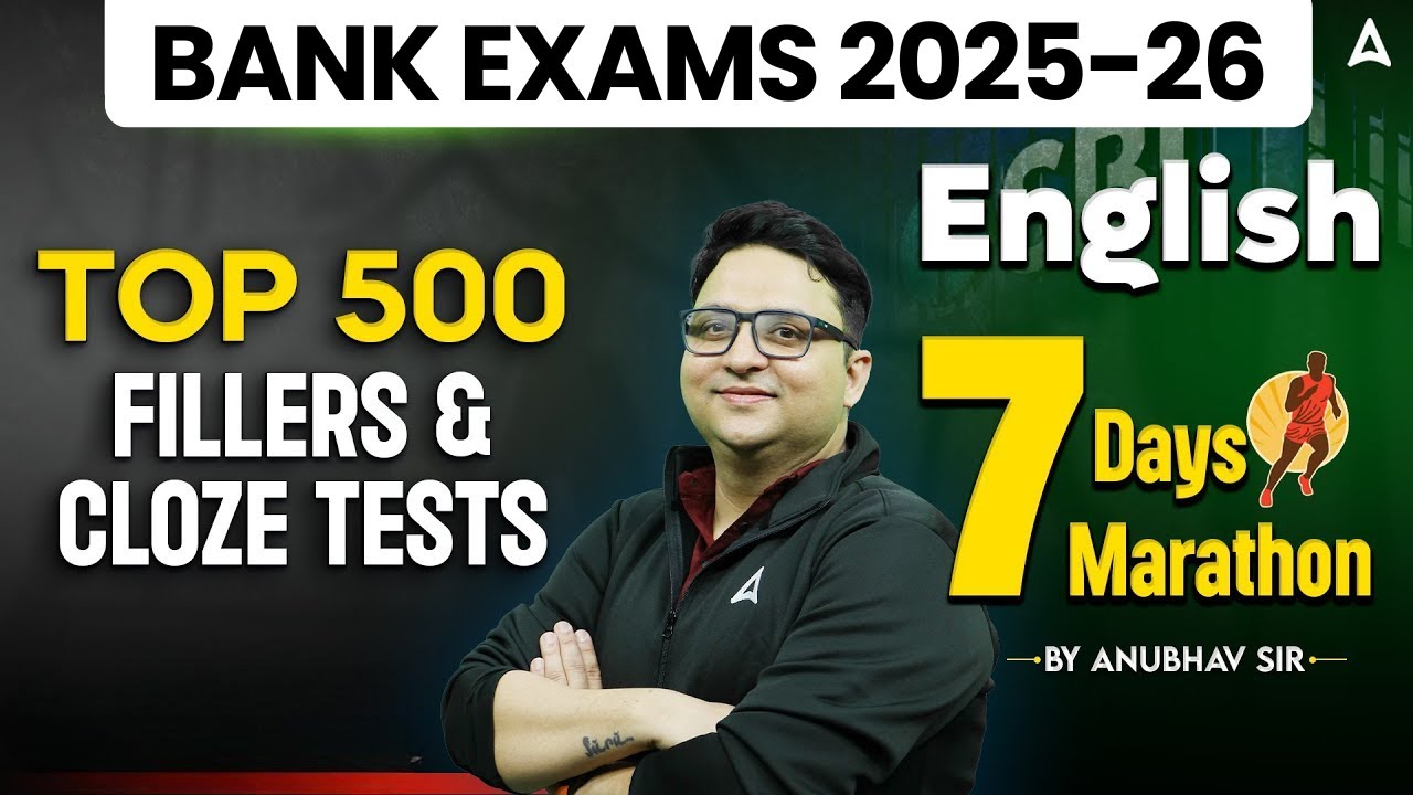 Bank Exams 2025-26 | English Top 500 Fillers and Cloze Test | English By Anubhav Sir