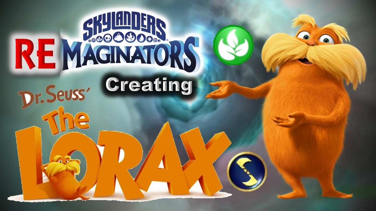 Skylanders RE-maginators - Creating Dr. Seuss's - THE LORAX 🌳
