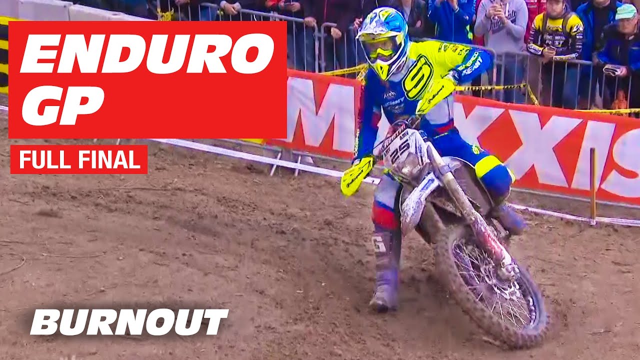 FULL Enduro Grand Prix Final | France 2019 | BURNOUT