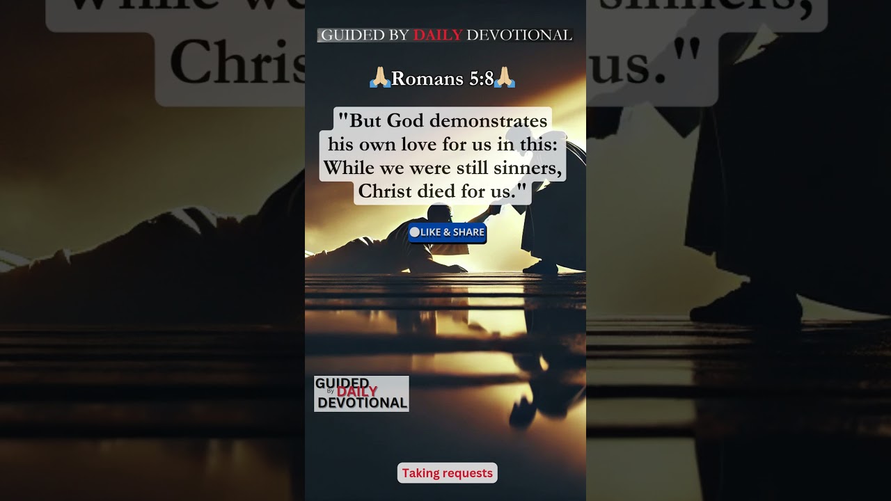 &ldquo;Romans 5:8 &ndash; Unconditional Love Revealed&rdquo;