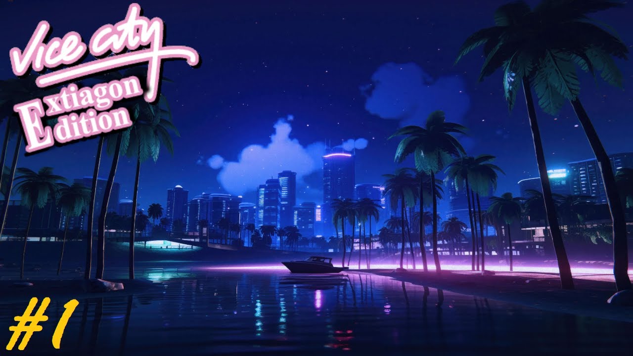 HARDER VICE CITY MISSIONS! | GTA: Vice City - Extiagon Edition playthrough - Part 1