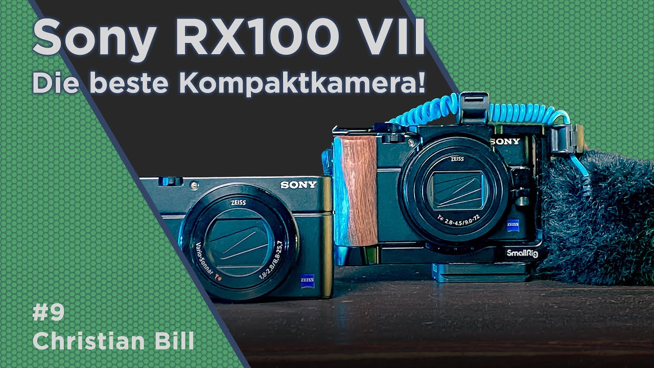 Sony RX100 VII - Die beste Kompaktkamera - Für mich!