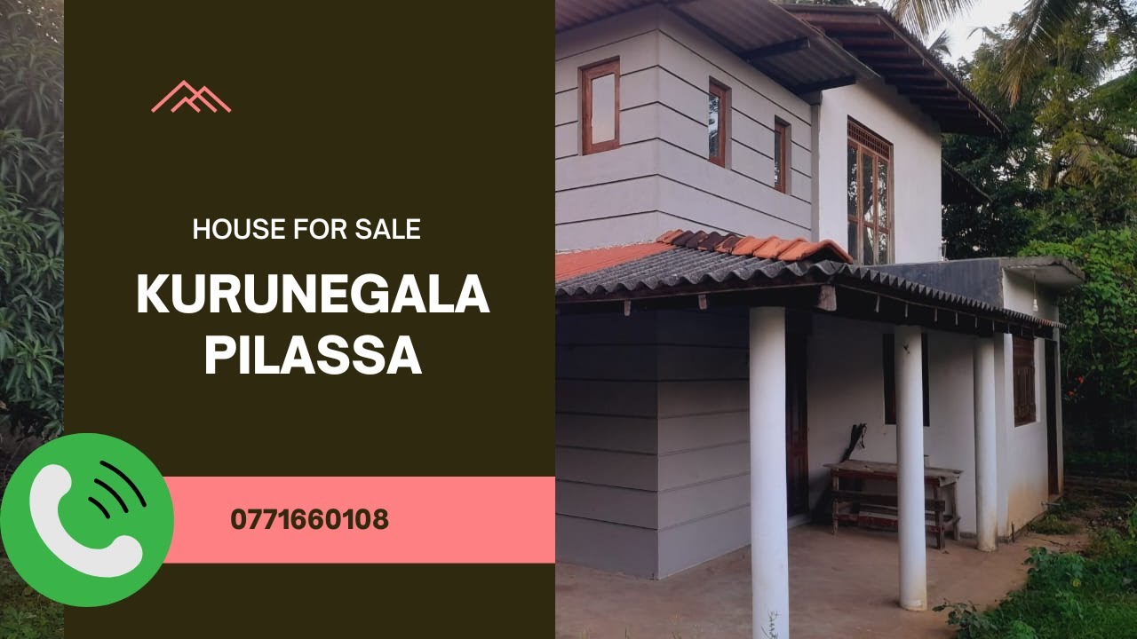 house for sale kurunegala pilassa lkr 145 /= 0771660108 call for more details