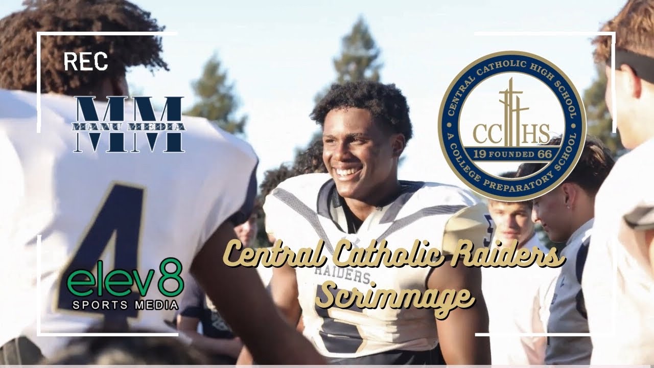 Central Catholic High School - Raiders - Scrimmage Full Video 