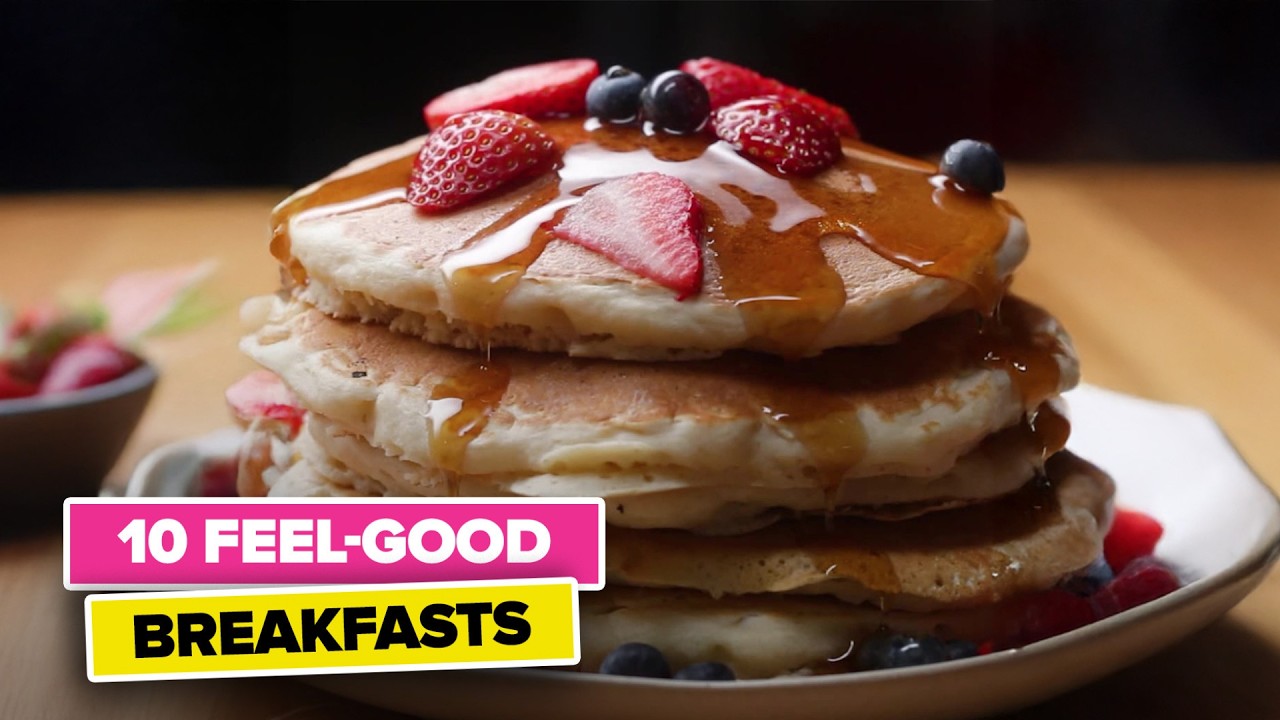 10 Feel-Good Breakfasts