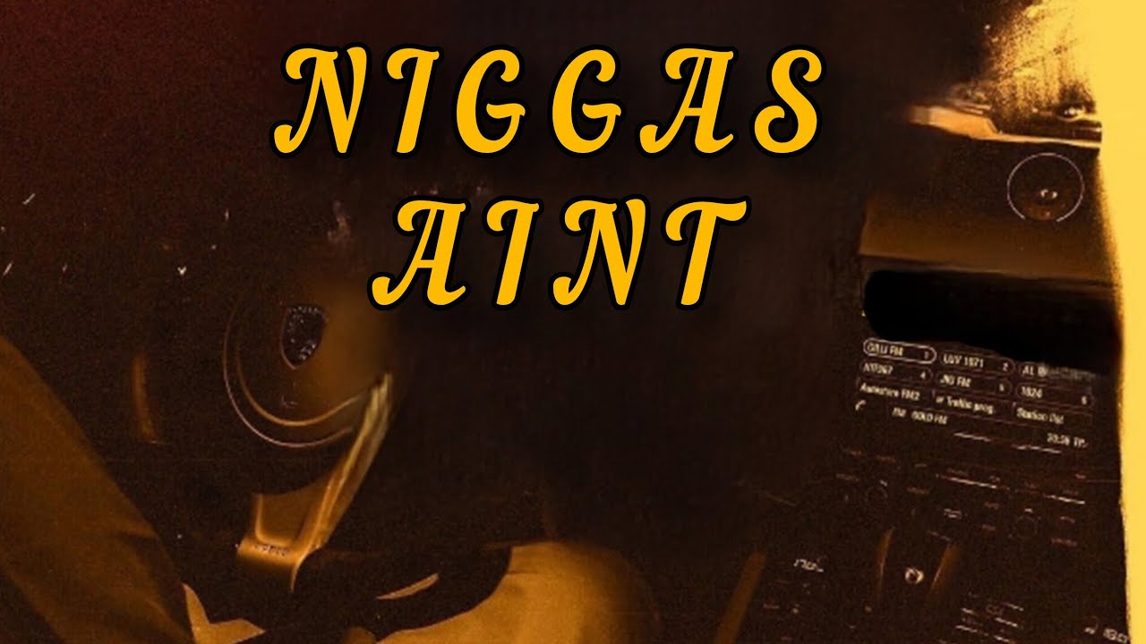 Niggas Ain't - Gia Grace