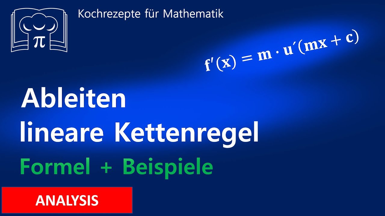 Ableiten mit lineare Kettenregel - Verkettung Funktionen